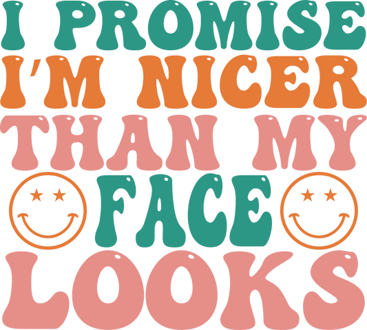 I Promise I'm Nicer