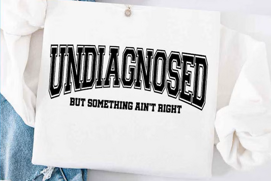 Undiagnosed